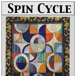 May include: A colorful quilt pattern with a geometric design featuring circles and semi-circles in shades of orange, blue, purple, and black. The quilt is framed with a black border and a gold leaf pattern. The text "Spin Cycle" is at the top of the image and "Saginaw St Quilts" is at the bottom.