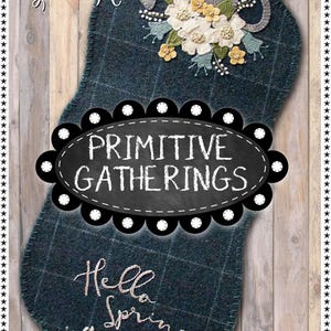 Hello Spring Table Runner Pattern, From Primitive Gatherings BRAND NEW ...