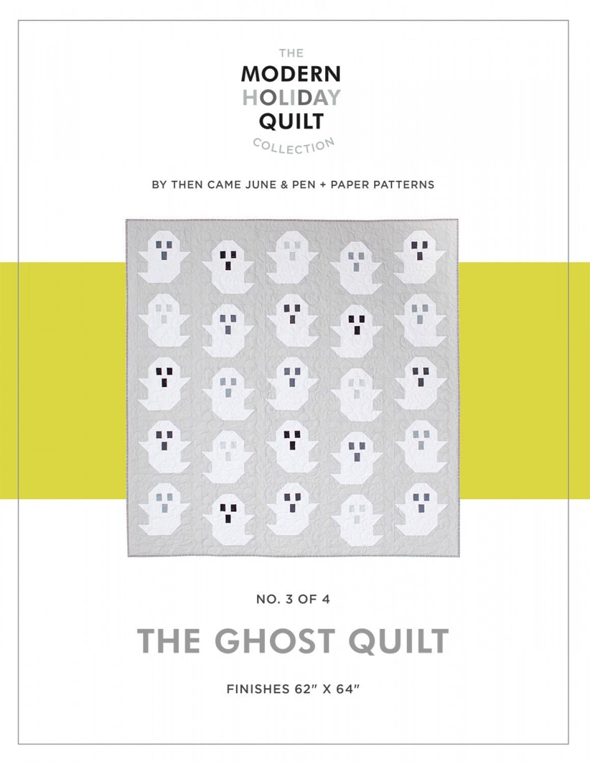 The Ghost Quilt Quilting Pattern From Then Came June BRAND NEW, Please See Description and Pictures For More Information!
