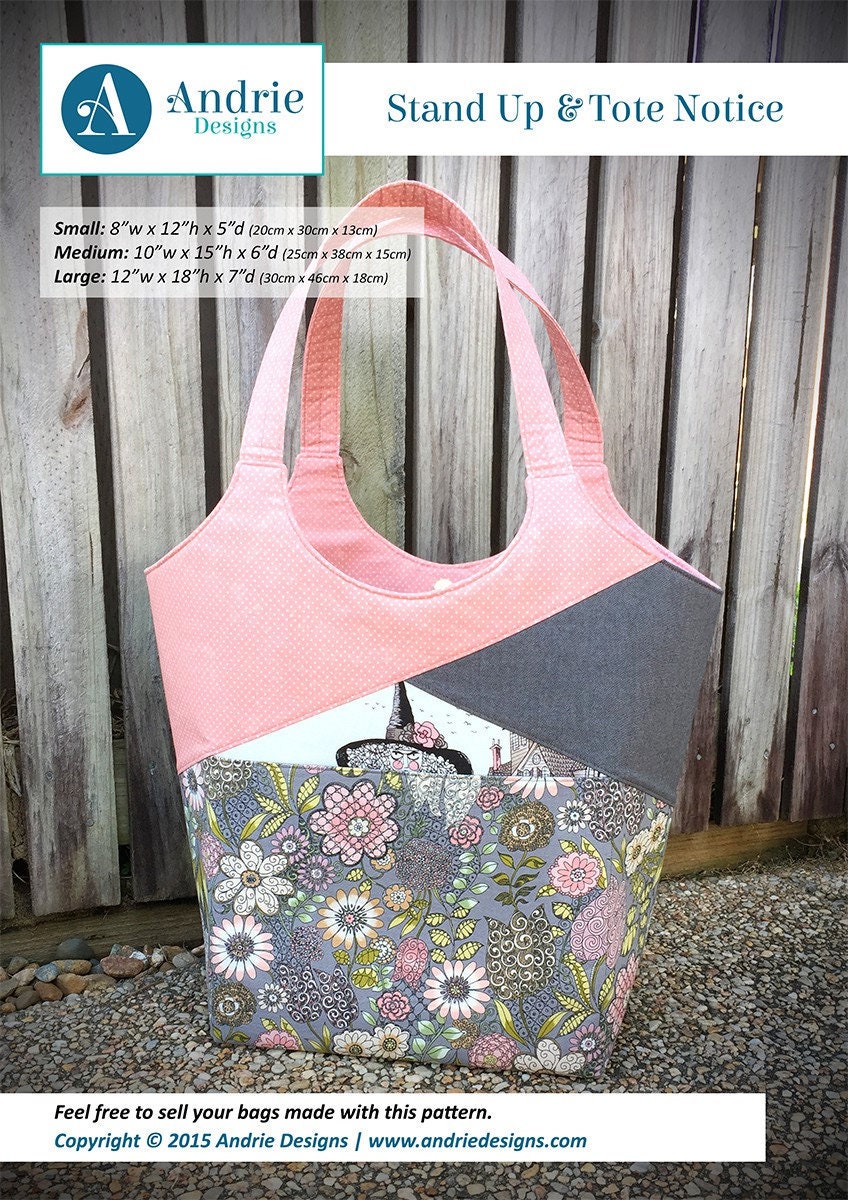 Stand Up And Tote Notice, Bag, Purse Sewing Pattern, From Andrie Designs NEW, Please See Description and Pictures For More Information!