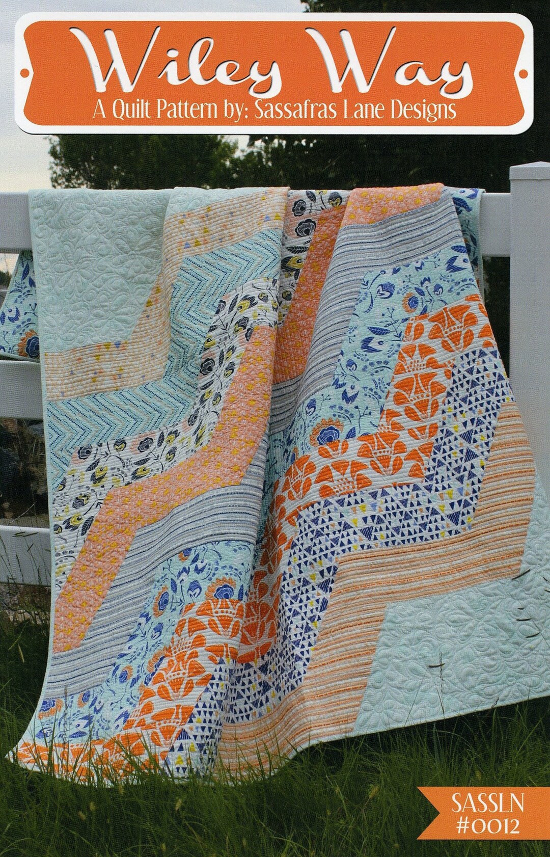 Wiley Way, A Quilt Quilting Pattern by Sassafras Lane Designs BRAND NEW