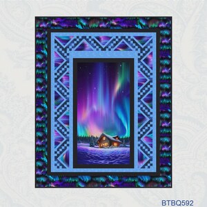 May include: A quilt pattern titled Out and Back, featuring a central panel of a cabin under a vibrant aurora borealis sky. The design includes a geometric blue border and an outer frame with a repeating northern lights print, marked BTBQ592.