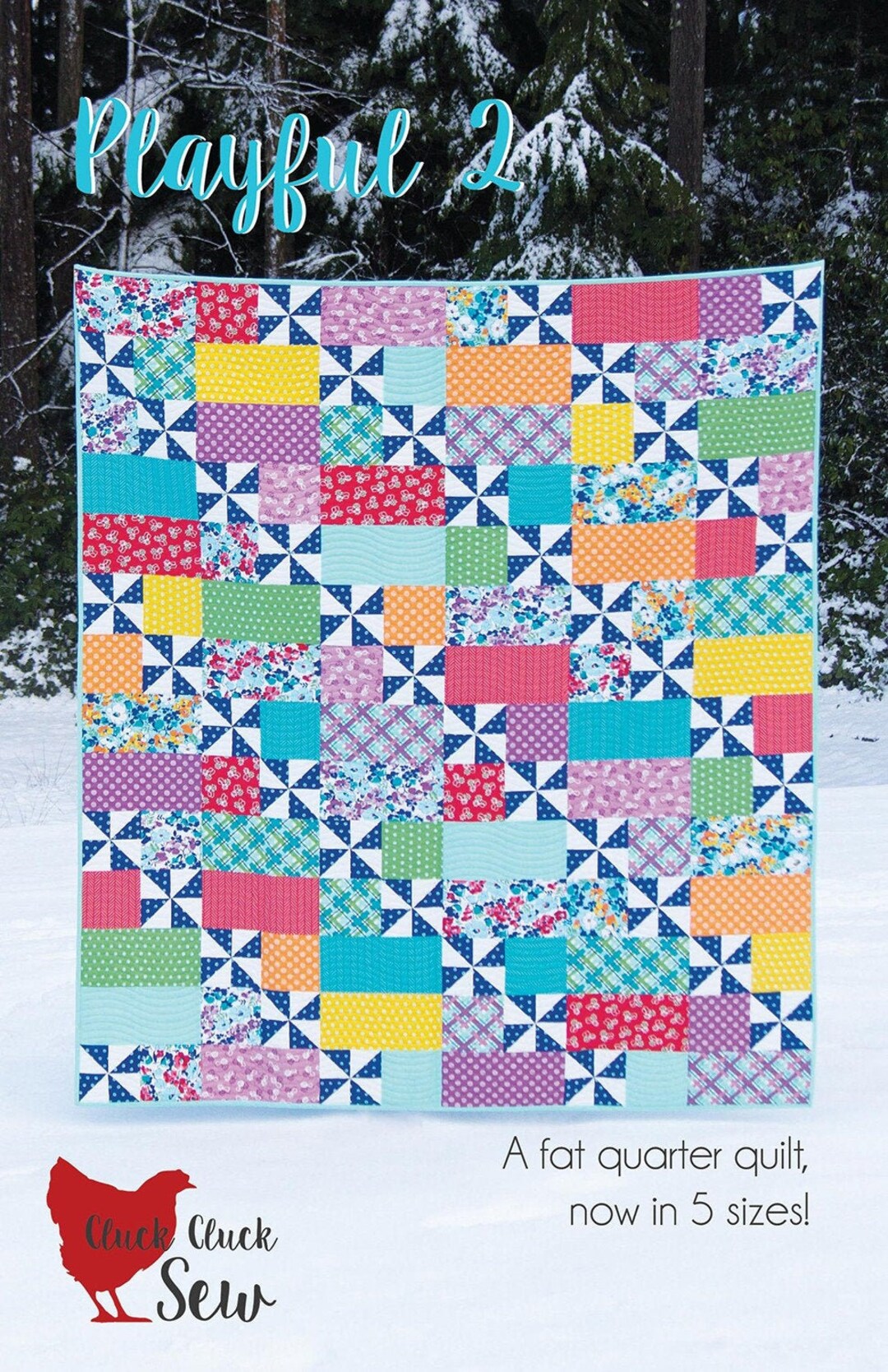 Playful 2 Quilt Quilting Pattern From Cluck Cluck Sew Patterns BRAND ...