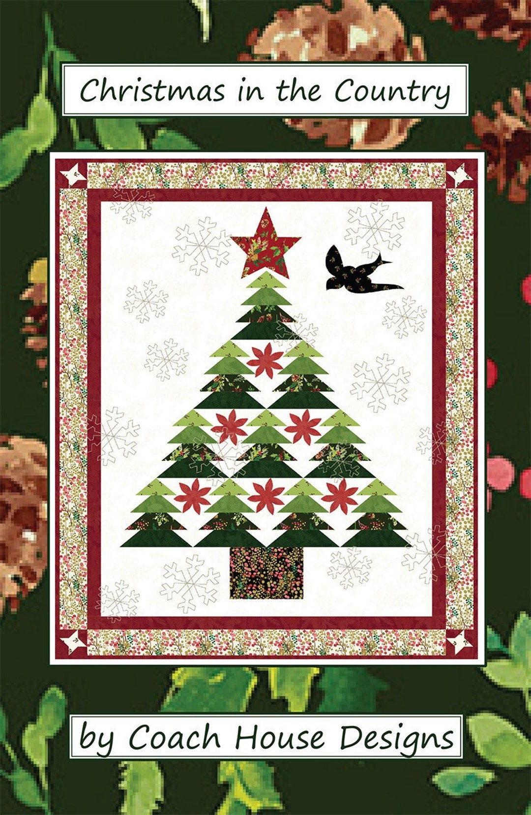 Christmas in the Country Quilt Pattern From Coach House Quilt Designs ...