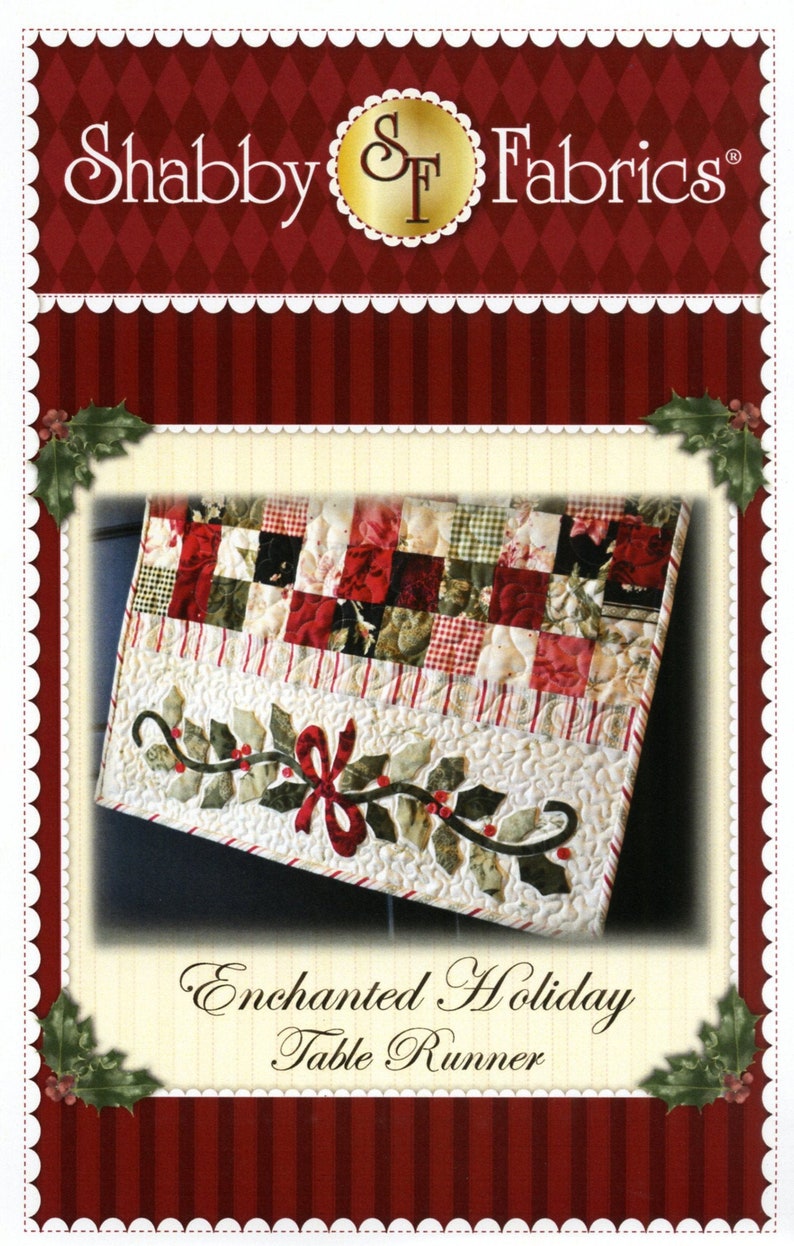 Enchanted Holiday Table Runner Quilting and Sewing Pattern From Shabby ...