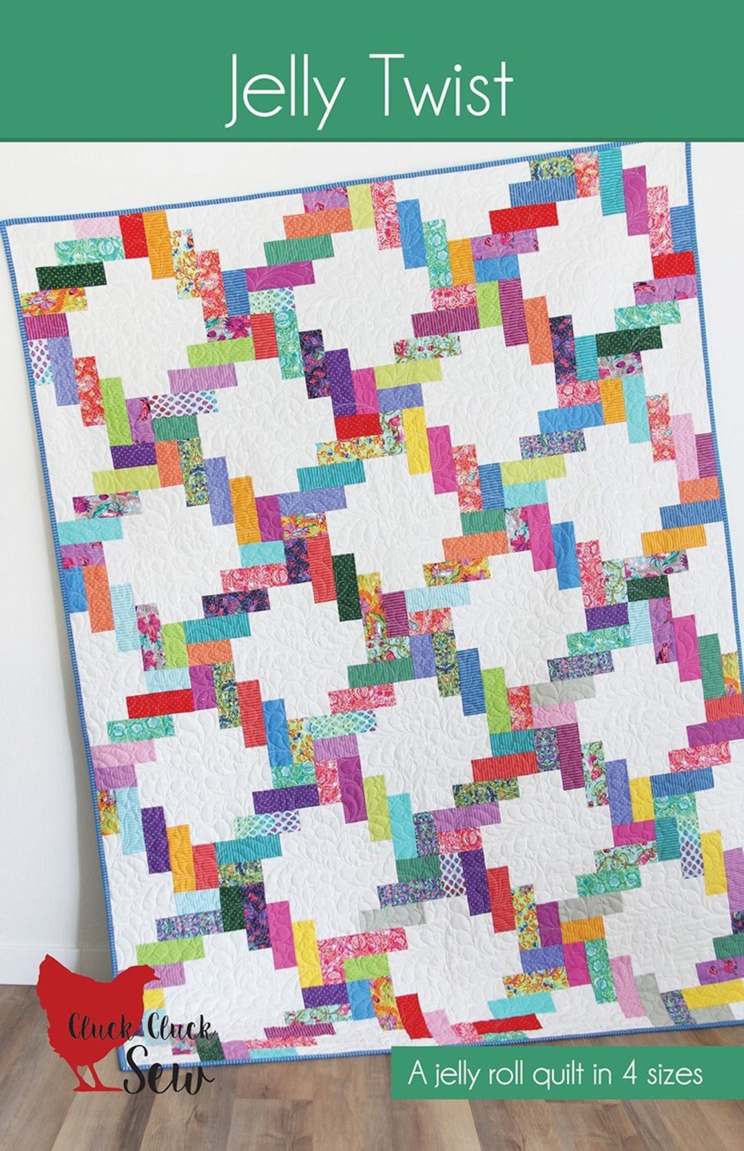 Jelly Twist Quilt Quilting Pattern From Cluck Cluck Sew Patterns BRAND ...
