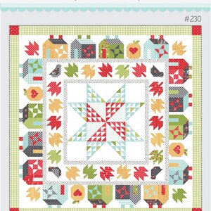 May include: A quilt pattern called "Thimble Blossoms" by Camille Roskelley, featuring a star design with a border of houses, leaves, and birds. The pattern is titled "Autumnville" and is numbered #230.