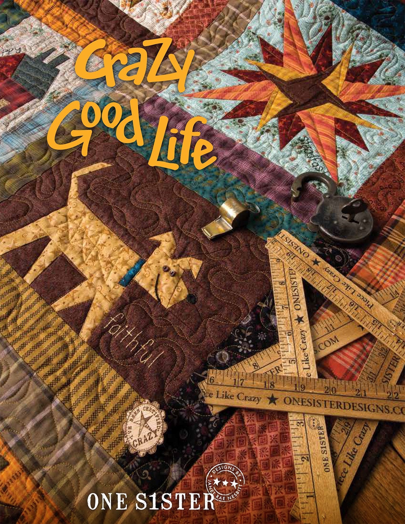 Crazy Good Life Softcover Book of Quilting and Sewing Patterns