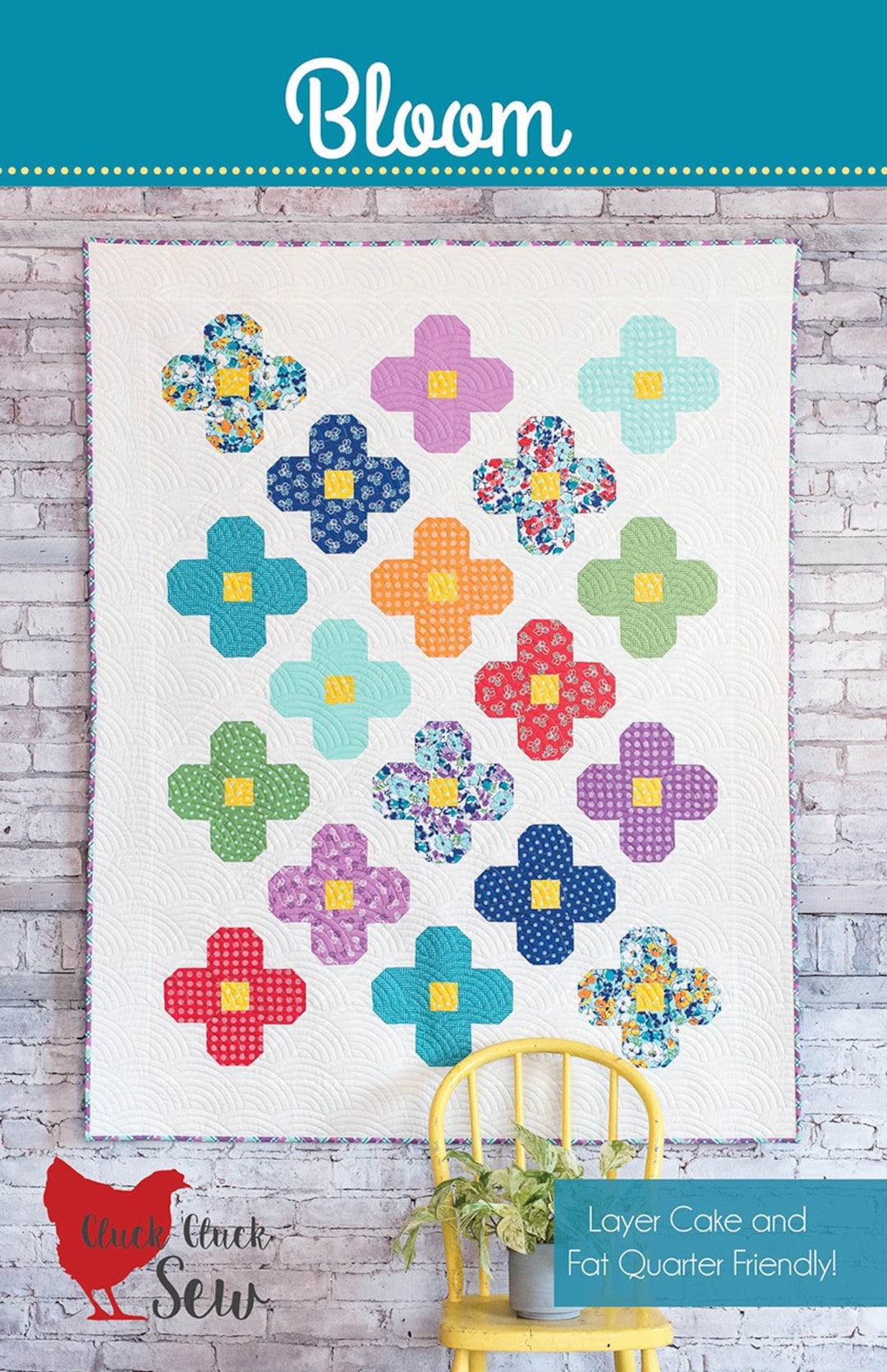 Bloom Quilt Quilting Pattern From Cluck Cluck Sew Patterns BRAND NEW ...