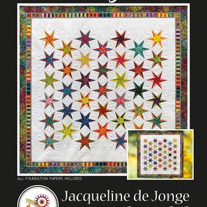 May include: A quilt pattern called "Hexavaganza" by Jacqueline de Jonge BeColourful. The pattern features a colorful arrangement of stars within a white background. The quilt is surrounded by a colorful border. The text "ALL FOUNDATION PAPERS INCLUDED" is at the bottom of the image.