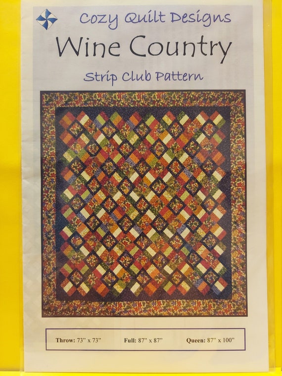 Wine Country Quilt Quilting Pattern From Cozy Quilt Designs Etsy