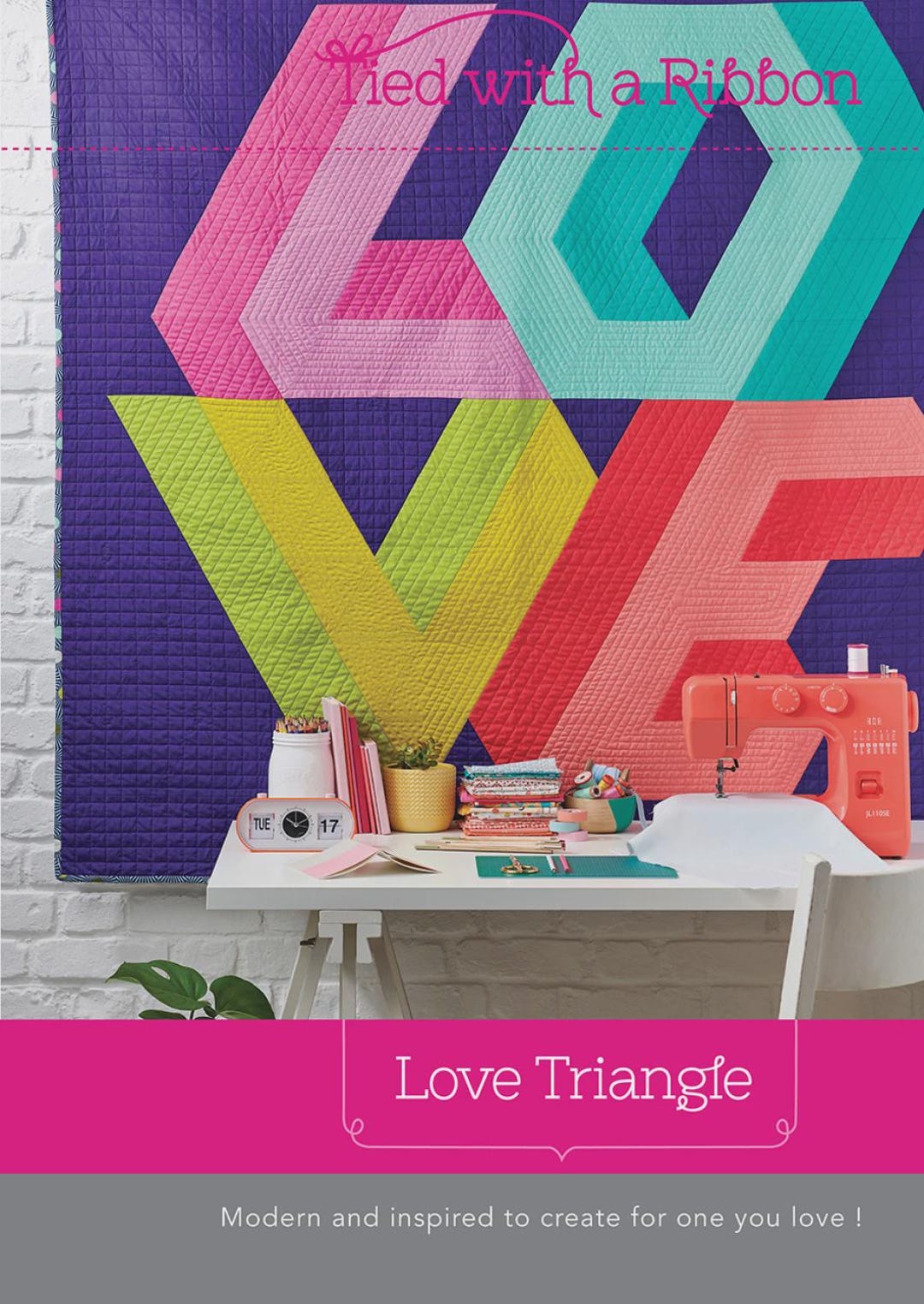 Love Triangle Quilt Quilting Pattern, by Tied With a Ribbon BRAND NEW ...