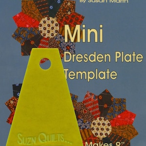 Mini Dresden Plate Template, Use With Gnomes At Home Patterns, From Suzn Quilts NEW, See Description and Pictures For More Information!