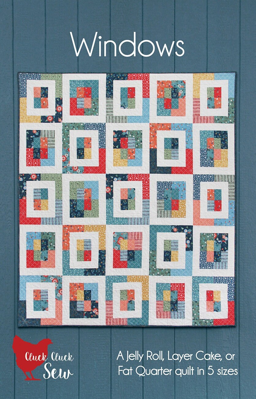 Windows Quilt Quilting Pattern From Cluck Cluck Sew Patterns BRAND NEW ...
