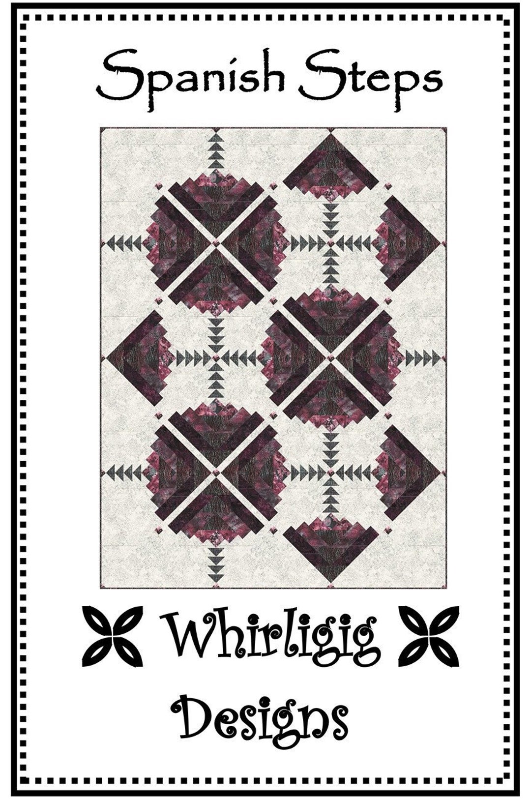 Spanish Steps Quilt Quilting Pattern From Whirligig Designs BRAND NEW