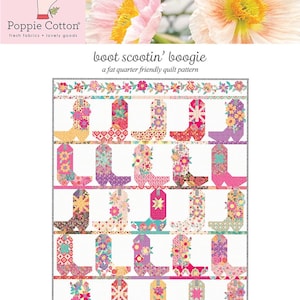 May include: A quilt pattern titled "boot scootin' boogie" with a white background and a colorful patchwork design of cowboy boots. The pattern is described as "a fat quarter friendly quilt pattern".