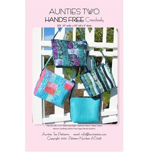 Hands Free Crossbody Bag, Purse, Tote Sewing and Quilting Pattern, From Aunties Two Patterns, Please See Description For More Information!