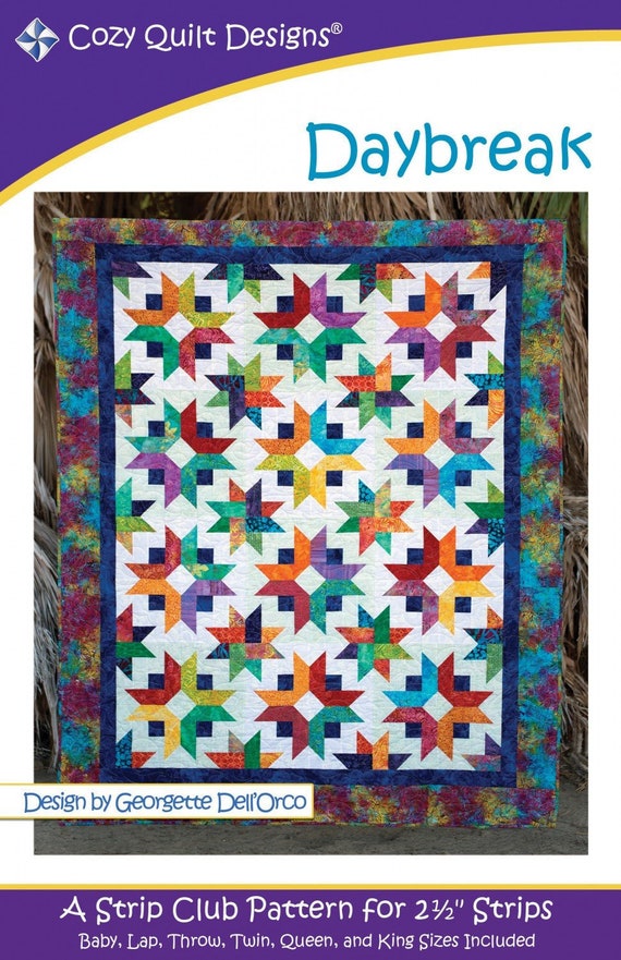 Daybreak Quilt Quilting Pattern, A Cozy Strip Club Pattern