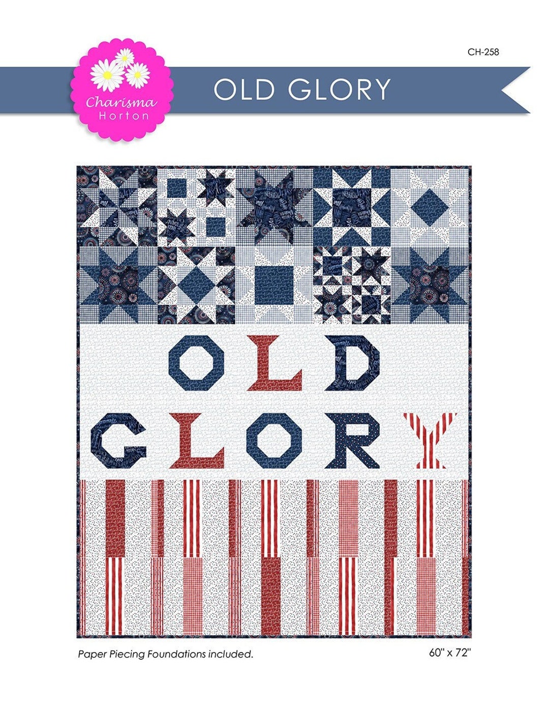 Old Glory Quilt Quilting Pattern From Charisma Horton Patterns Brand