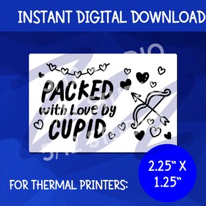 Packed With Love By Cupid PNG Thermal Printer | Sticker Packaging | Downloads 2.25x1.25 PNG | Stickers for Rollo, Munbyn Thermal Printer