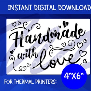 Handmade With Love PNG Download for Thermal Printer | Sticker Packaging | Downloads 4x6 PNG | Stickers for Rollo, Munbyn Thermal Printer