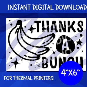 Thanks A Bunch PNG Download for Thermal Printer | Label for Packaging | Download 4x6 PN/JPG | Sticker for Rollo, Munbyn Thermal Printer