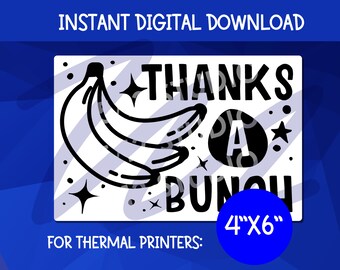 Etiqueta adhesiva "Thanks A Bunch" / Diseño de plátano, impresora térmica de 4x6" (descarga PNG/JPG)