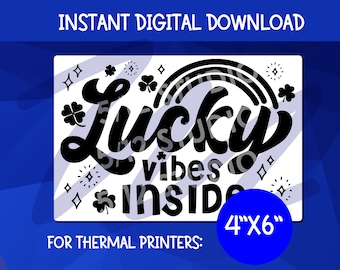 Etiqueta adhesiva Lucky Vibes / Descarga PNG para impresora térmica (4x6)