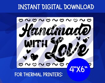 Pegatina "Hecho a mano con amor" PNG / Etiqueta para impresora térmica de 4x6" (Descarga digital)