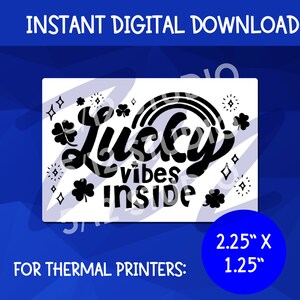 Lucky Vibes Inside PNG Download Thermal Printer | Sticker Packaging | Downloads 2.25x1.25 PNG | Stickers for Rollo, Munbyn Thermal Printer