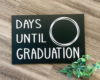 Countdown to graduation, Class of 2022 Sign, Graduation photo props, graduation Chalkboard sign, senior 2022 sign, graduation pictures signs