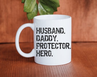 Husband, Daddy, Protector, Hero Mug, fathers day gift, New Dad Gift, Gift for Dad, Gift for Husband, Daddy Mug, Daddy Gift, Gift for Dad