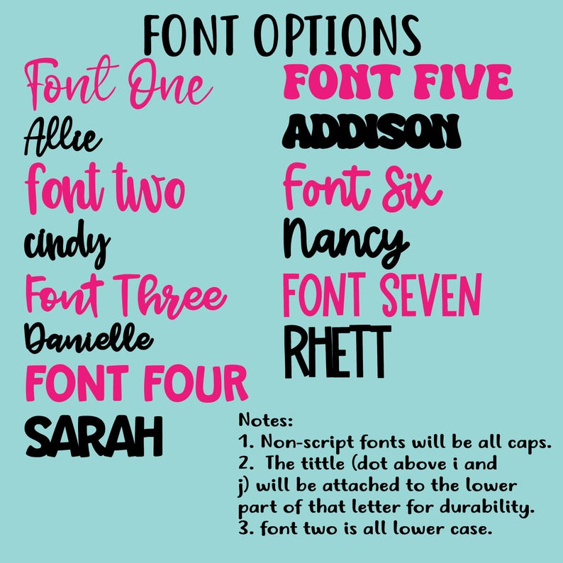 May include: A teal background displays font options. The words "FONT OPTIONS" are at the top. Seven font styles are shown, each with a sample name. Font styles include "Font One", "Font Two", "Font Three", "FONT FOUR", "FONT FIVE", "Font Six", and "FONT SEVEN".