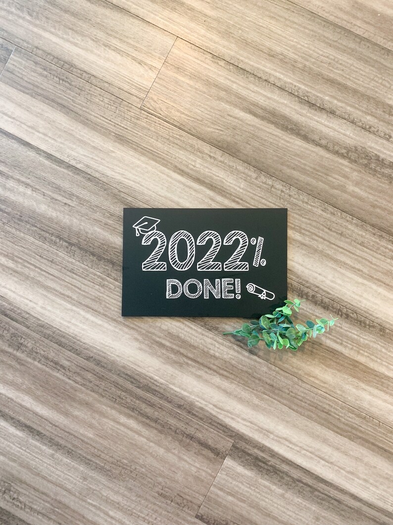 2024 Done Sign Class of 2024 Sign Graduation Photo Props Etsy