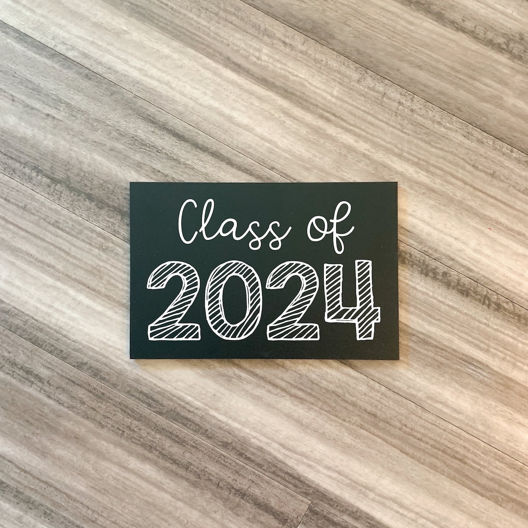 Class of 2024 sign graduation photo props graduation chalkboard sign