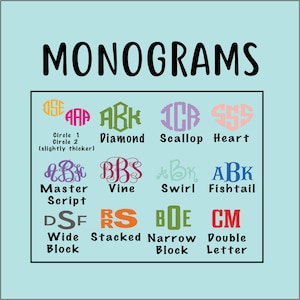 May include: A chart showing different monogram styles, including Circle, Diamond, Scallop, Heart, Master Script, Vine, Swirl, Fishtail, Wide Block, Stacked, Narrow Block, and Double Letter.