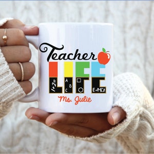 Personalized Teacher mug, teacher life mug, teacher appreciation gift cup, end of school teacher gift, teacher mug personalized