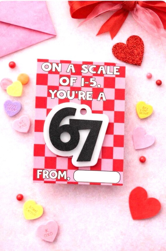 67 Valentines, Valentines for kids, Valentines for class, non candy valentines, keychain valentine, 67 keychain, checkered valentines, 6 7