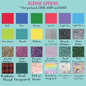 May include: A color chart displaying acrylic options, including solid colors like red, blue, and green, and glitter options such as gold, pink, and silver. The text at the top reads "ACRYLIC OPTIONS."