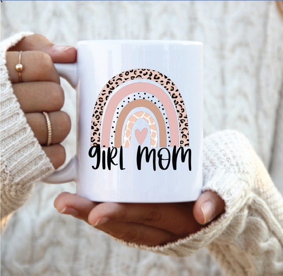 Girl Mom coffee mug, Mothers day gift coffee mug, girl mom gift, mom of  girls cup, rainbow mom gift, gifts for mom