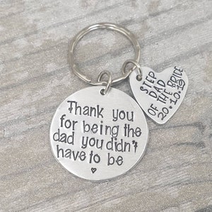 Wedding Gift Keyring - Step Dad Of The Bride Keyring - Thank you for being the DAD you didnt have to be