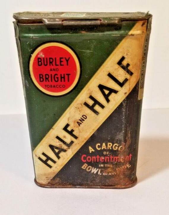half half tobacco Vintage Burley and Bright Half & Half Tobacco Empty Pocket Tin Can Smoking
