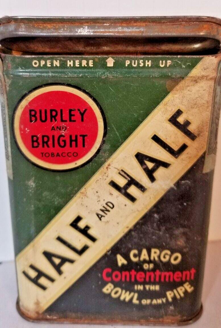 Vintage Burley and Bright Half & Half Tobacco Empty Pocket Tin Can Smoking 