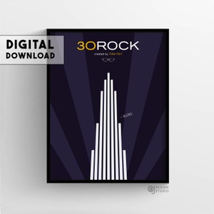 Puede incluir: Un póster digital descargable enmarcado con el texto "30 ROCK" en amarillo y blanco, con la frase "created by TINA FEY" debajo. El póster tiene un fondo azul oscuro con líneas verticales blancas y la palabra "DESCARGA DIGITAL" en blanco.