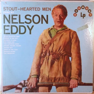Nelson Eddy Stout Hearted Men Original 1958 Vinyl Record