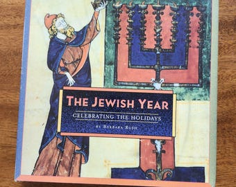 The Jewish Year Celebrating the Holidays Barbara Rush Hardcover Book Judaism