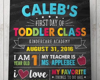 First Day of Toddler Class School Sign - First Day of School Chalkboard Sign - 1st Day of School Sign - First Day of Daycare Sign