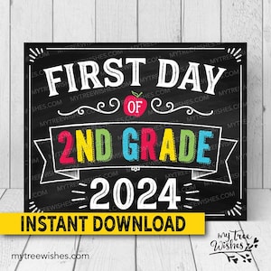 First Day of School Chalkboard Sign - Second Grade Sign - First Day of School Printable - Back to School Sign - First Day of School Sign