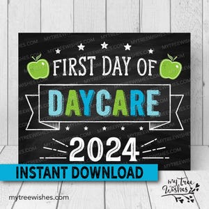 First Day of Daycare Sign, First Day of Daycare Chalkboard, First Day of School Sign, First Day of School Printable, Daycare Printable
