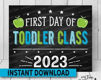 First Day of Toddler Class Sign, First Day of Daycare, First Day of School Sign, First Day of School Printable, Daycare Toddler Class